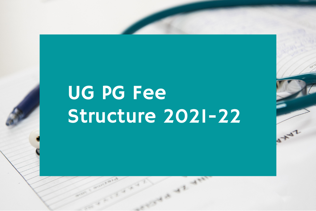 You are currently viewing UG PG Fee Structure 2021-22